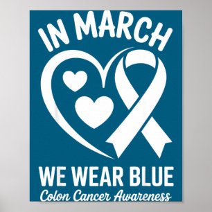 In maart dragen we blauw voor colonkanker bewustzi poster