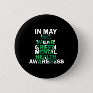 In mei Draag we de maand 'Green Mental Health Awar Ronde Button 5,7 Cm