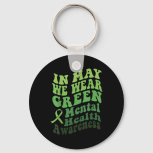 In mei Draag we de maand 'Green Mental Health Awar Sleutelhanger