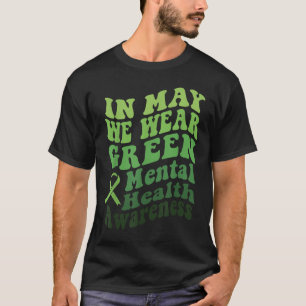 In mei Draag we de maand 'Green Mental Health Awar T-shirt