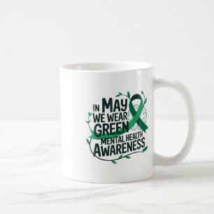 In mei Draag we Green Mental Health Awareness _2 Koffiemok