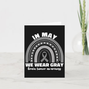 In mei Draag we Grey Brain Tumor Awareness Month M Kaart