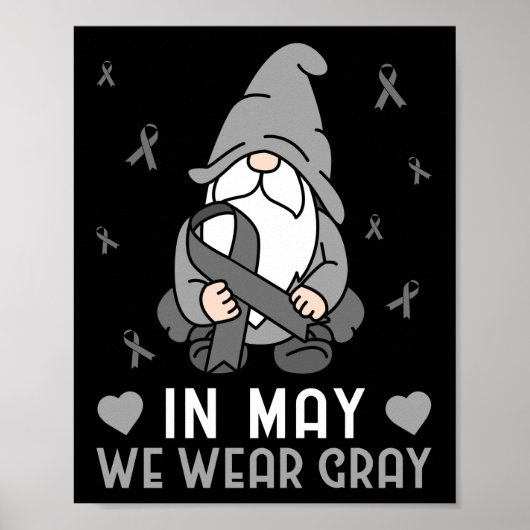 In mei Draag we grijs brein Tumor Grey Ribbon Poster (Voorkant)