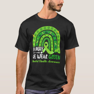 In mei Draag we groene geestelijke gezondheidsvoor T-shirt