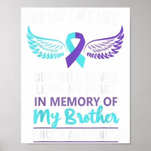In Memory Of Brother Suicide Awareness Prevention  Poster (Voorkant)