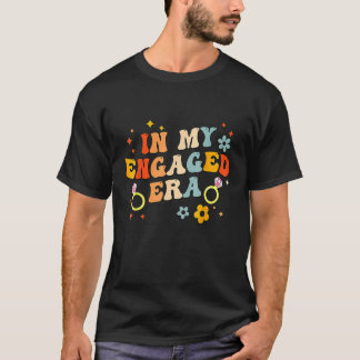 In Mij Era Geverifieerd Groovy Bruid Bachelorette  T-shirt