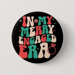 In Mij Era Verloofd Merry Groovy Xmas Trouw Bruid  Ronde Button 5,7 Cm