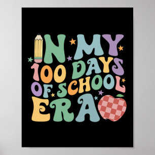 In mijn 100 dagen schooltijd 100ste dag van school poster