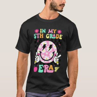 In Mijn 5e Klas Tijdperk Glimlachend Gezicht Terug T-shirt