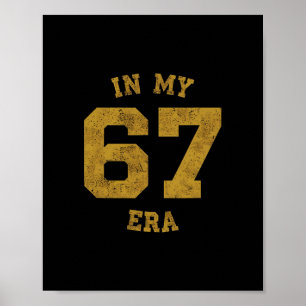 In Mijn 67 Tijdperk 67 Nummer 67 Zes Zeven Meme Poster