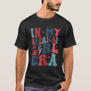 In mijn Amerikaanse Meisje Era Retro 4th of July F T-shirt