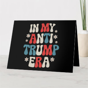 In mijn anti-Trump-tijdperk 2024 Anti MAGA Anti Re Kaart