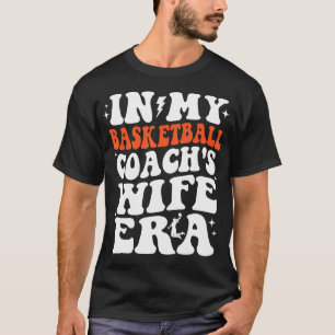 In mijn basketbalcoach's vrouw Era basketbalcoach T-shirt