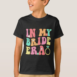 In Mijn Bruid Era Bruid Bruidsmeisje Trouwen Bache T-shirt