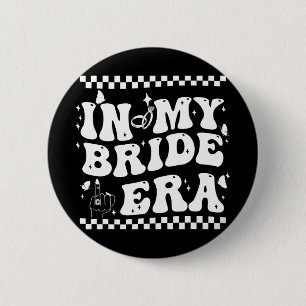 In Mijn Bruids Tijdperk Groovy Bruid Bachelorette Ronde Button 5,7 Cm
