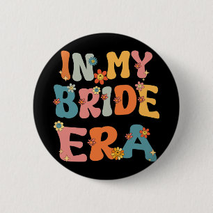In Mijn Bruidstijdperk Groovy Bachelorette Bruilof Ronde Button 5,7 Cm