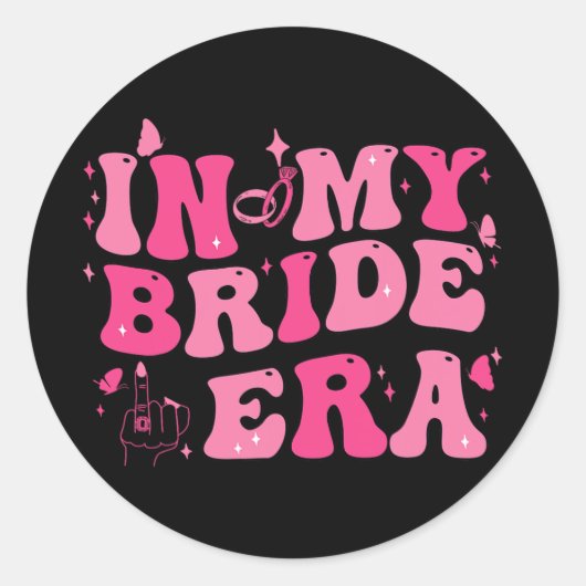 In Mijn Bruidstijdperk Groovy Bruid Bachelorette F Ronde Sticker (Voorkant)