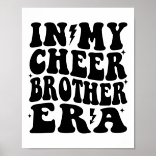 In Mijn Cheer Brother Tijdperk Cheerleader Bro Che Poster