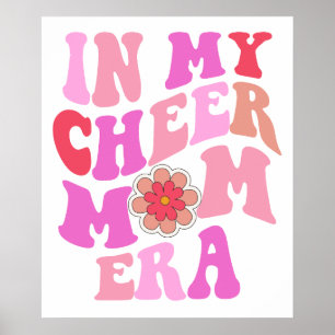 in mijn cheer mom tijdperk.png poster