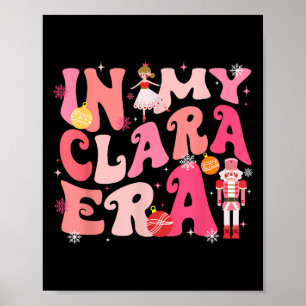 In Mijn Clara Tijdperk Notenkraker Xmas Kerstmis P Poster