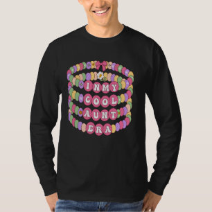 In Mijn Coole Tante Tijdperk Vriendschapsarmband B T-shirt