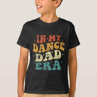 In mijn dans Pap Era Grappige Dans Pap Lover Vader T-shirt