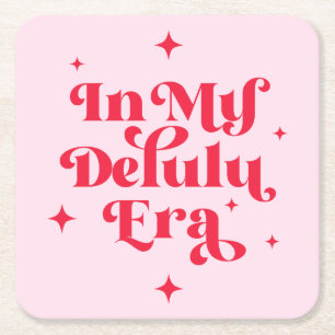 In mijn Delulu-tijdperk Vierkante Kartonnen Onderzetter