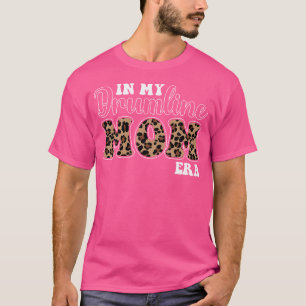 In mijn Drumline Mom Era Marching Band Leopard Pri T-shirt