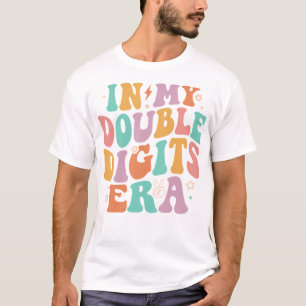 In mijn dubbele cijfers tijdperk retro groovy 10e t-shirt