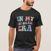 In mijn eerste klas tijdperk t-shirt (Voorkant)