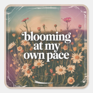 In Mijn Eigen Tempo Bloeiend Vierkante Sticker