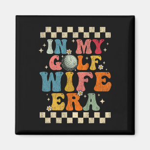 In Mijn Golf Vrouw Era Retro Groovy Gift Golf Vrou Magneet