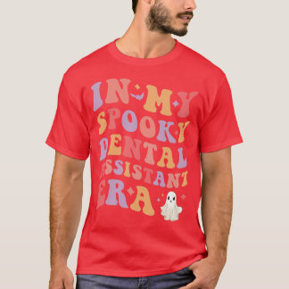 In mijn griezelige tandartsassistent tijdperk Hall T-shirt