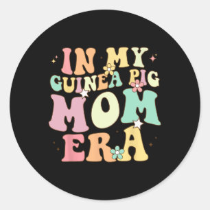 In mijn Guinea Pig Mom Era Grappig Groovy Guinea P Ronde Sticker