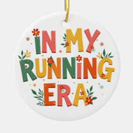 In mijn hardlooptijdperk, grappig hardloopcadeau v keramisch ornament