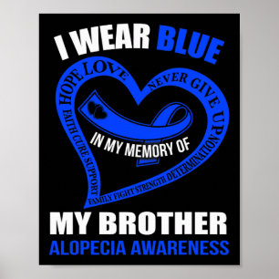 In mijn herinnering aan mijn broer ALOPECIA BEWUST Poster