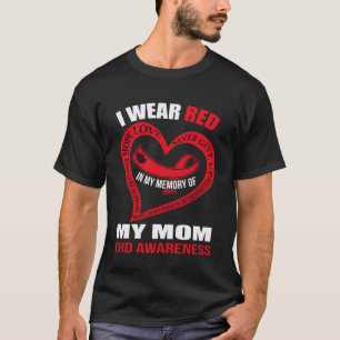 In mijn herinnering aan mijn moeder CHD AWARE T-shirt