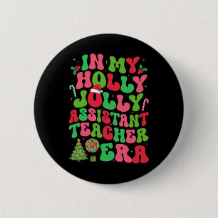 In mijn Holly Xmas Jolly Instant Teacher Era Kerst Ronde Button 5,7 Cm