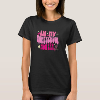 In mijn Homeschool Moeder Tijdperk, Groovy Homesch T-shirt