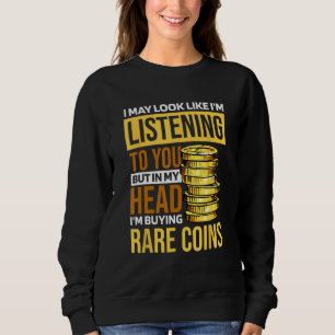 In mijn hoofd koop ik zeldzame munten Numismatist  Trui