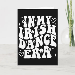 In mijn Ierse dansperiode Groovy Shamrock-danser S Kaart