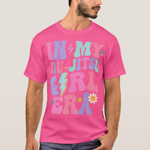 In mijn Jiu Jitsu Meisje Tijdperk Groovy Jiu Jitsu T-shirt