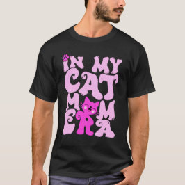 In mijn kat mam tijdperk Schattige kat mam T-shirt