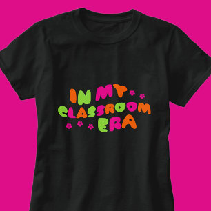 In mijn klaslokaal tijdperk Teacher Women's T Shir T-shirt