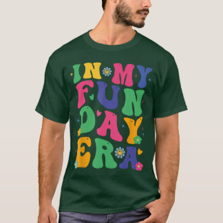 In Mijn Leuke Dag Tijdperk Grappige Veld Dag Voor  T-shirt
