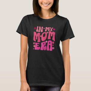 In Mijn Mama Era Grappig Schattige Roze Mama Mothe T-shirt