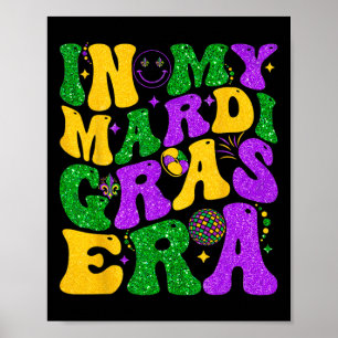 In Mijn Mardi Gras Era Festival Retro T-shirt Carn Poster