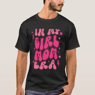 In Mijn Meisje Moeder Era - Moeder T-shirt