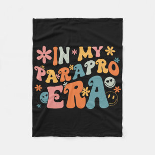 In Mijn Parapro Tijdperk Paraprofessional Paraeduc Fleece Deken
