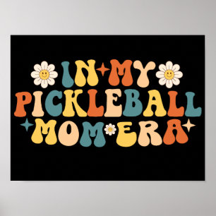 In mijn pickleball mam tijdperk poster